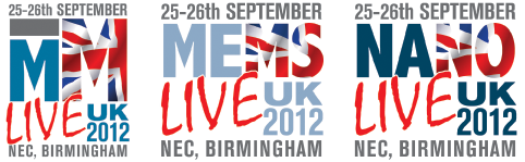 MM, MEMS & NANO Live UK 2012